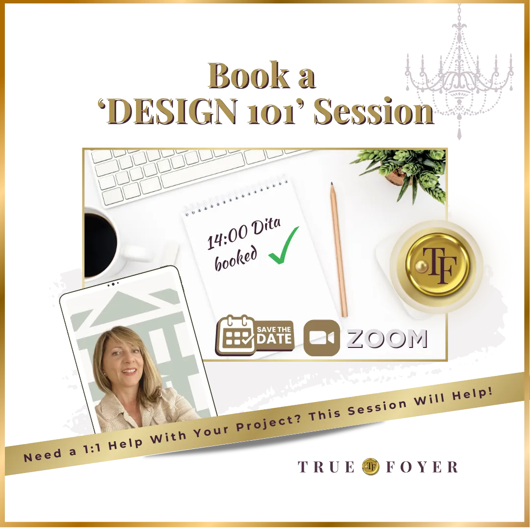 Book a 'DESIGN 101' session with True Foyer