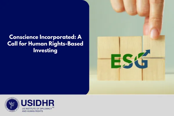 Conscience Incorporated: A Call for Human Rights–Based Investing