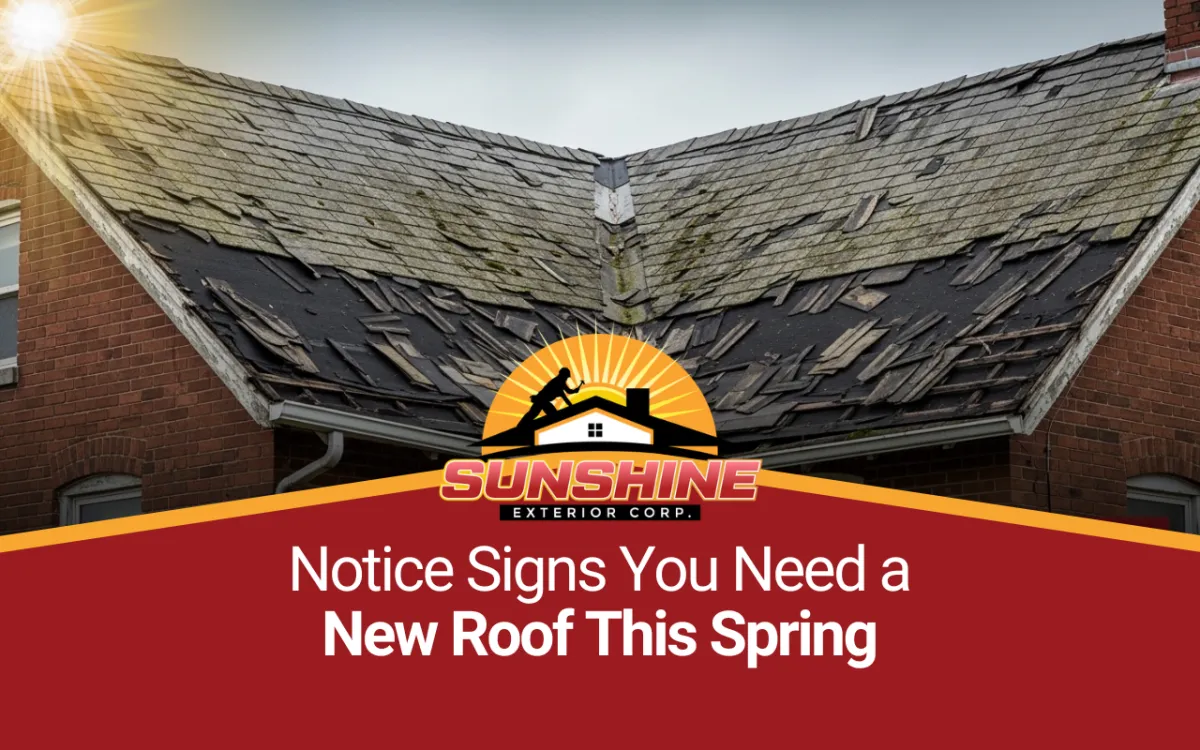 Notice Signs You Need a New Roof This Spring