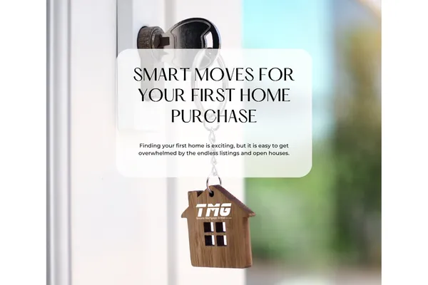 Smart Moves for Your First Home Purchase: A First-Time Buyer's Guide for Texas Realtors