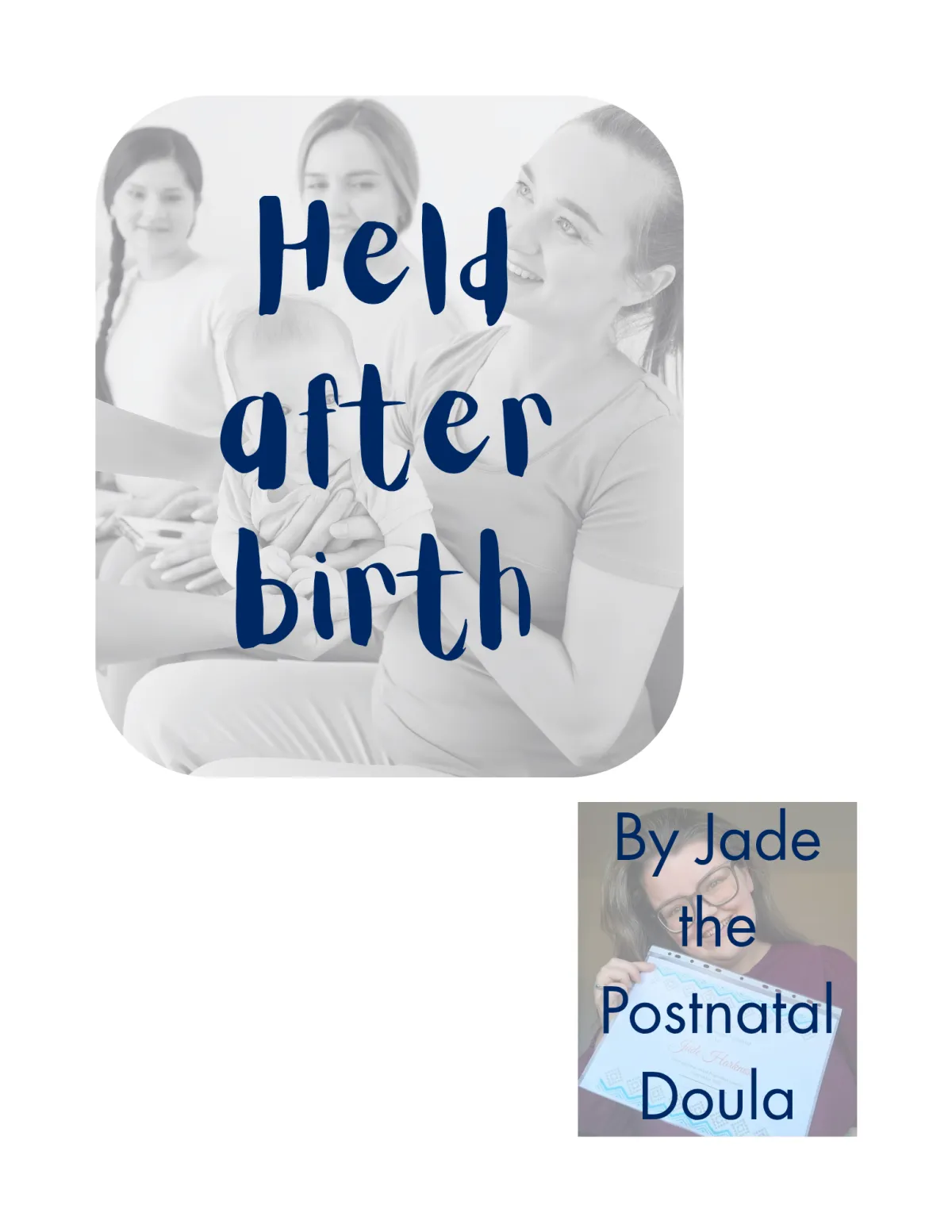 Held After Birth E-book - What is a Postnatal Doula?