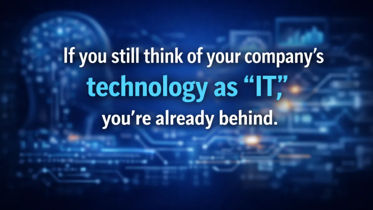 Stop calling it “IT.”