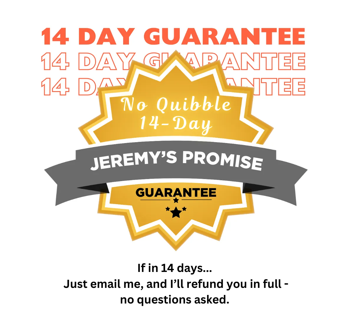 Our Famous Guarantee