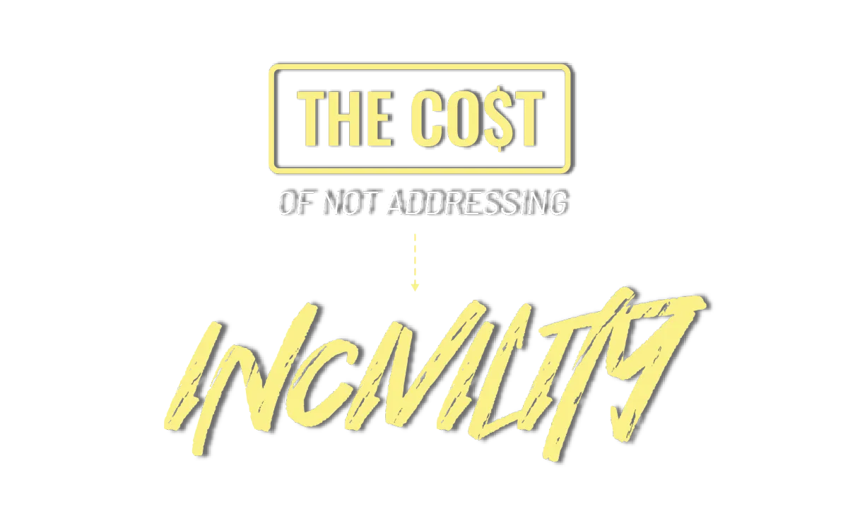 Workplace Incivility