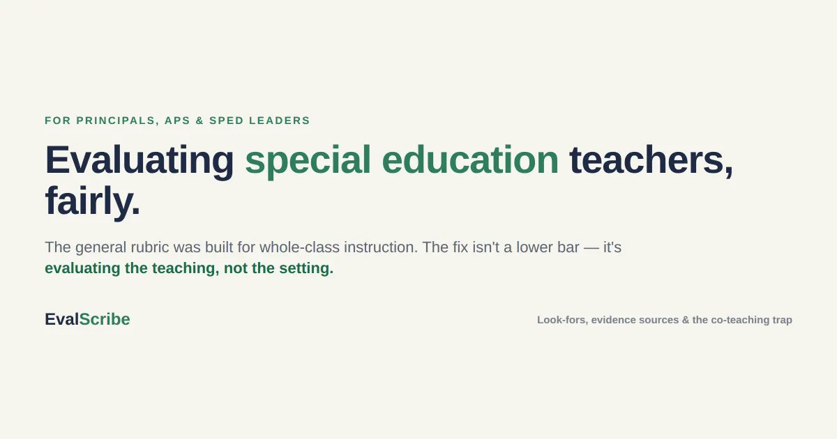 How to Evaluate Special Education Teachers — Fairly: The Definitive Guide