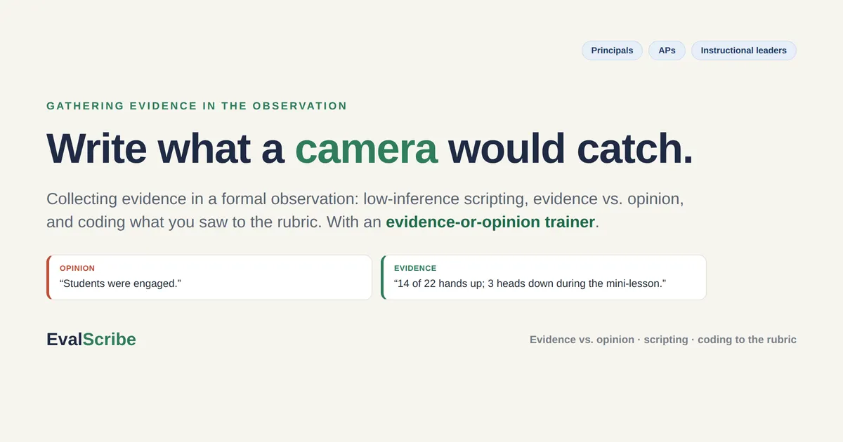 Collecting Evidence in a Classroom Observation: How to Script What You See