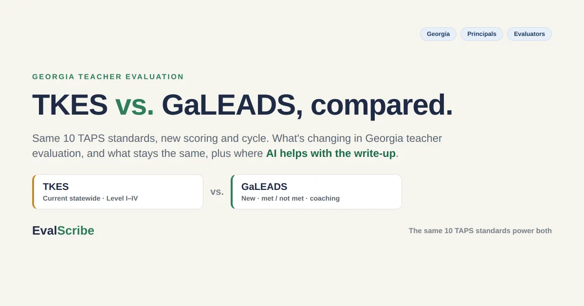 TKES vs. GaLEADS: What's Changing in Georgia Teacher Evaluation (and What's Staying the Same)