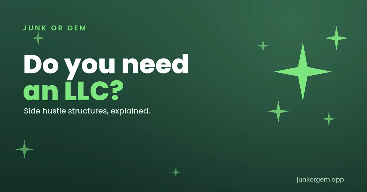 Do You Need an LLC for Your Side Hustle?