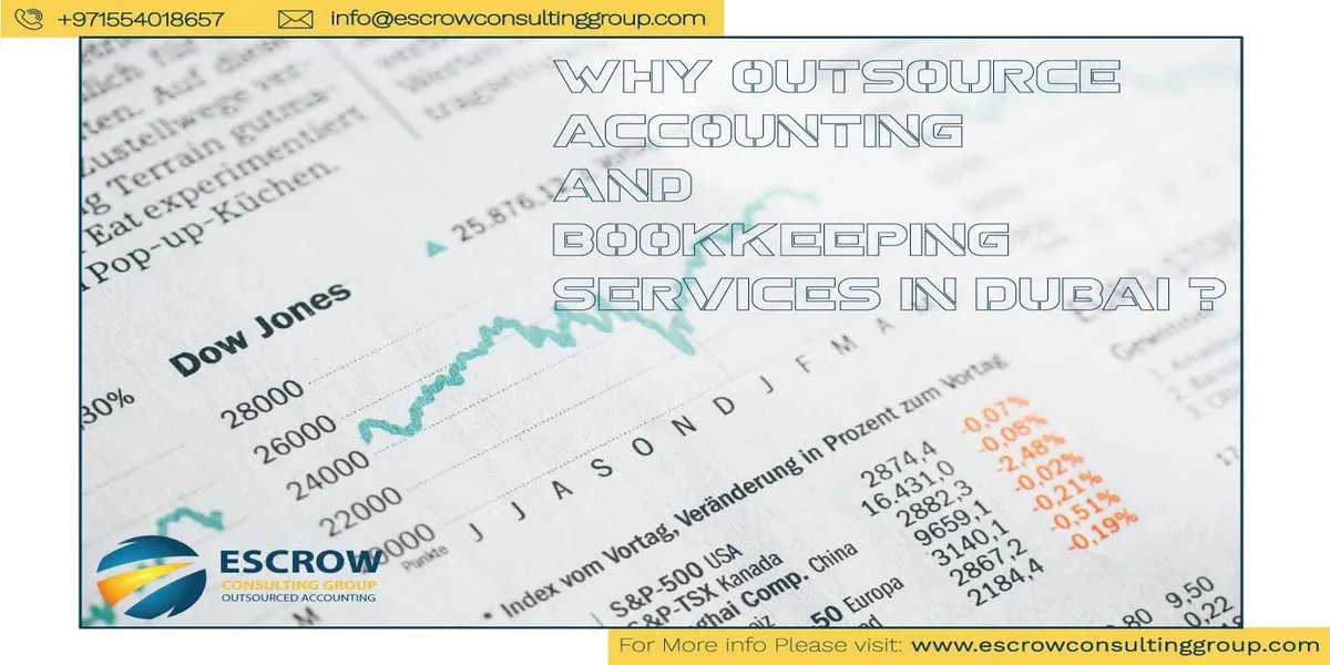 Why Outsource Accounting and Bookkeeping Services in Dubai?