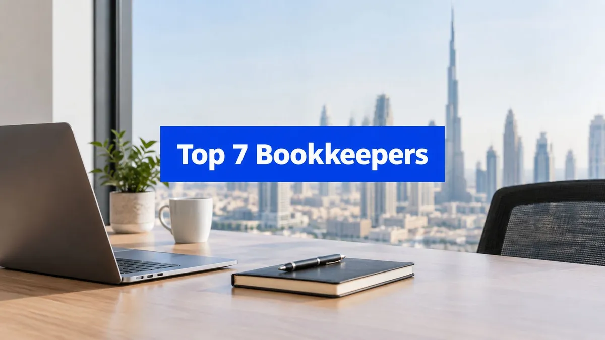7 UAE Bookkeeping Firms for Accounting Services in UAE