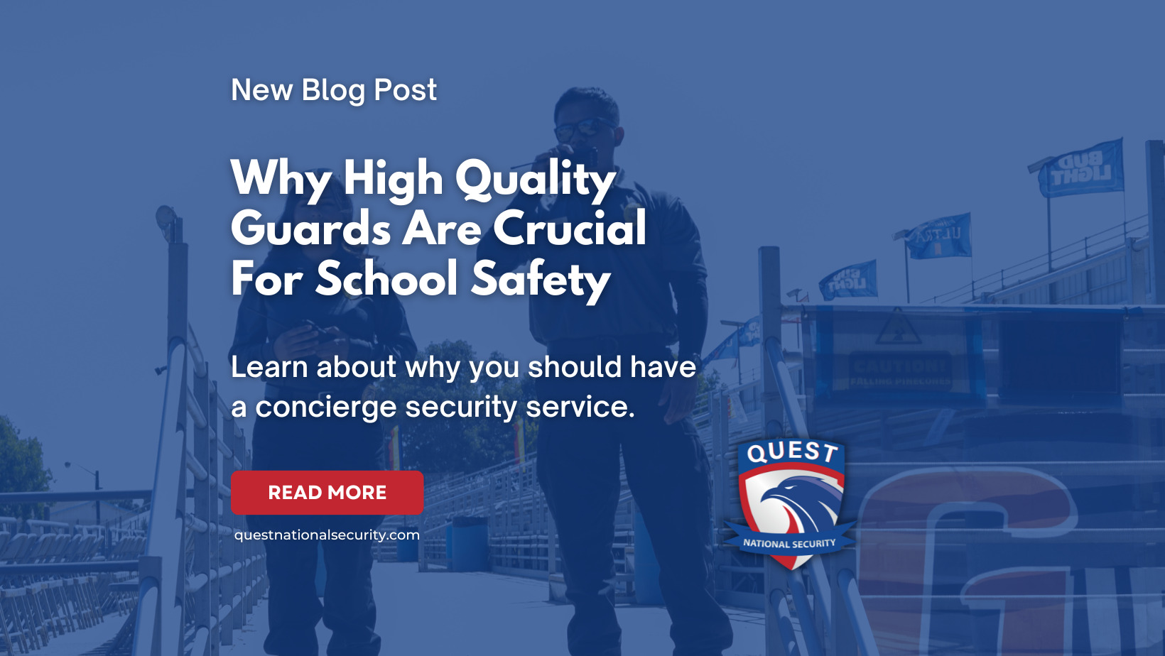 Why High Quality Guards Are Crucial For School Safety