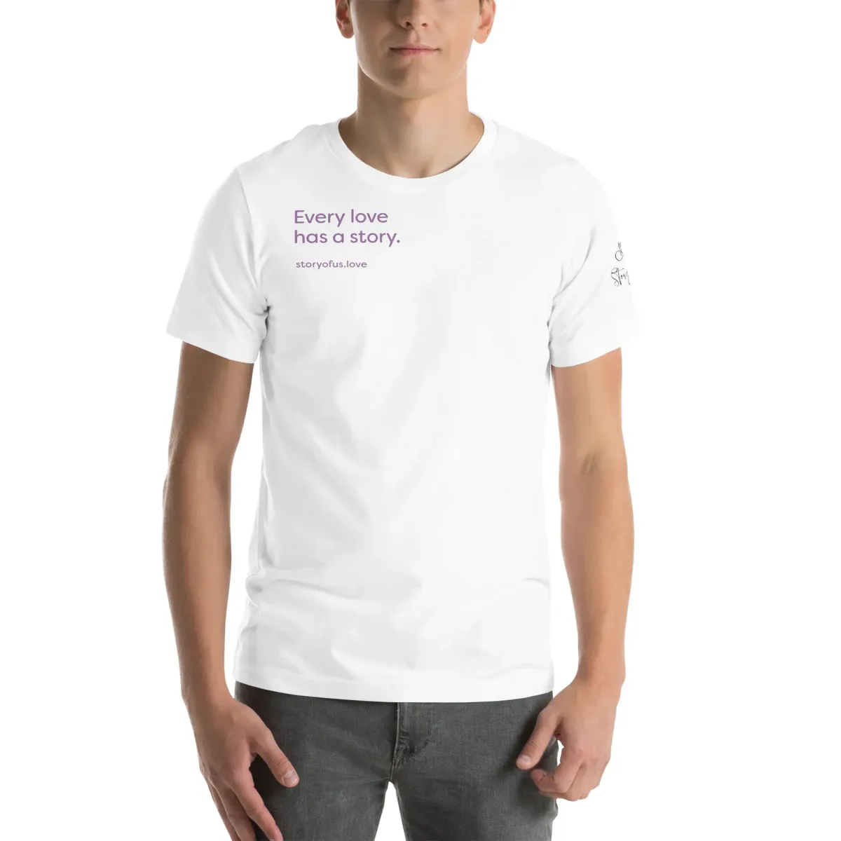 Every Love Has a Story T-shirt
