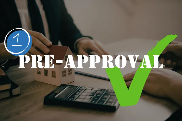 Why Preapproval is the first step blog image