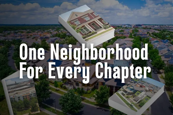 One Neighborhood for Every Chapter of Life