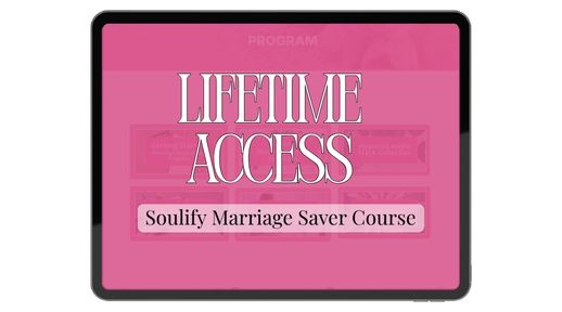 Bonus 2: LIFETIME ACCESS to Soulify Marriage Saver Self-Led Program