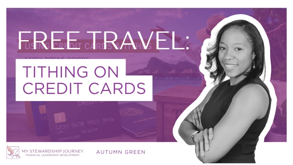 Free Travel: Tithing on Credit Cards