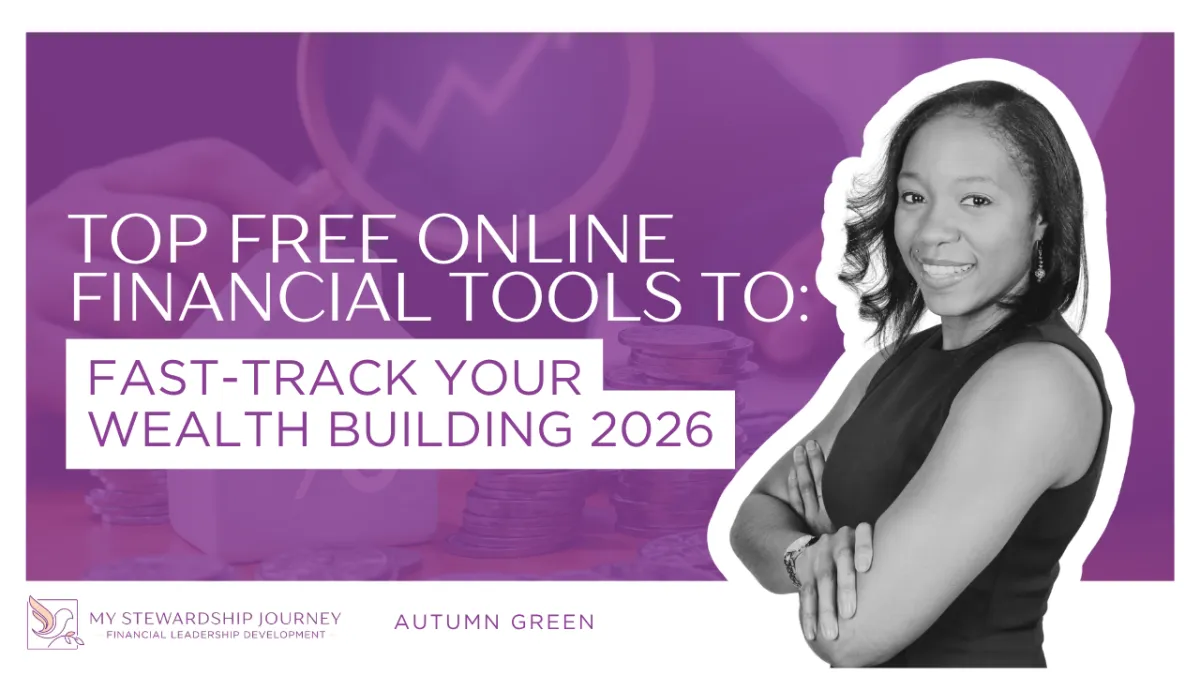 Free online financial tools for budgeting, saving, investing, and fast-tracking wealth building in 2026