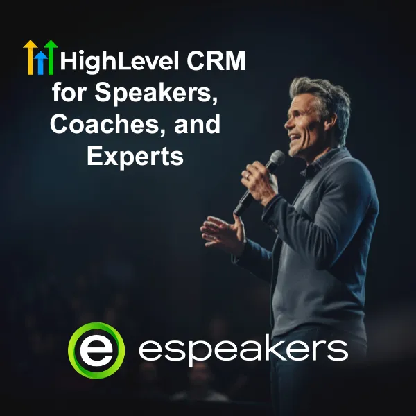 GoHighLevel CRM, include with eSpeakers