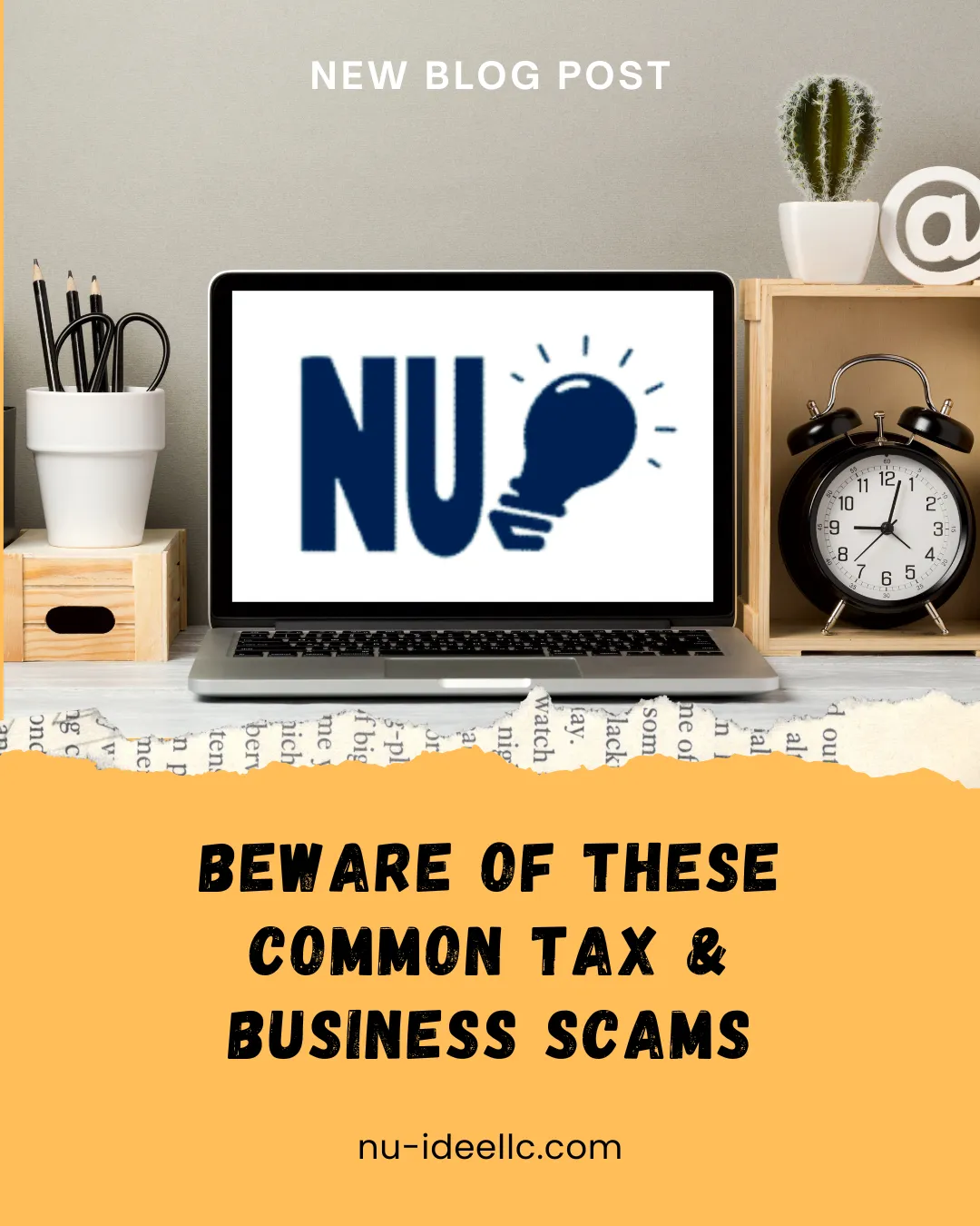 Beware of these Common Tax & Business Scams