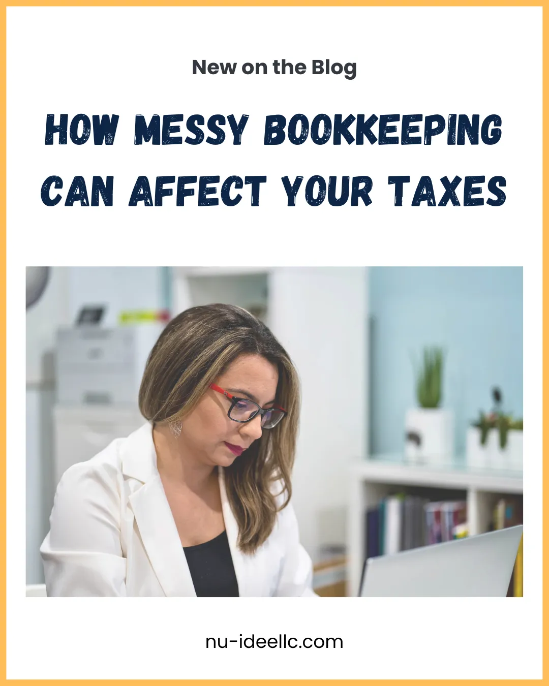 How messy bookkeeping can affect your taxes