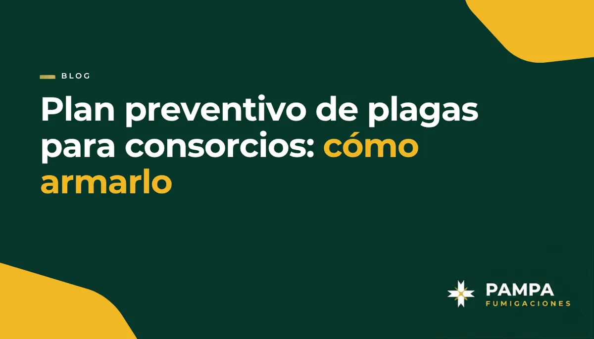 Plan preventivo de plagas para consorcios: cómo armarlo | Pampa