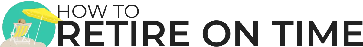 How to Retire on Time