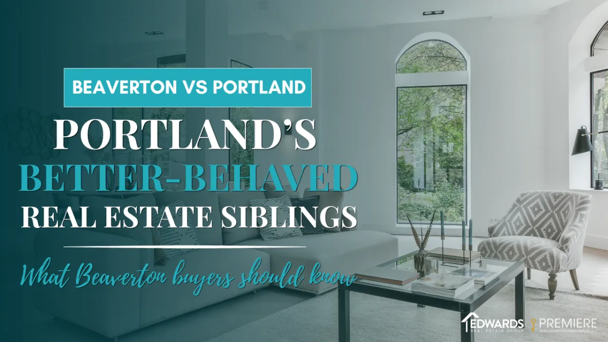 Is Beaverton Secretly Portland's  Better-Behaved Real Estate Sibling? 