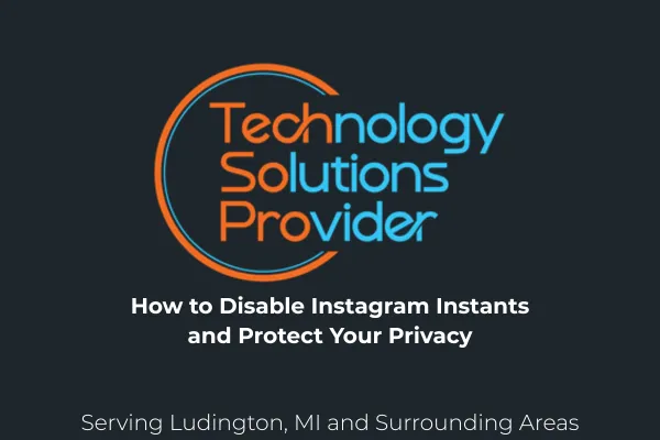 How to Disable Instagram Instants and Protect Privacy