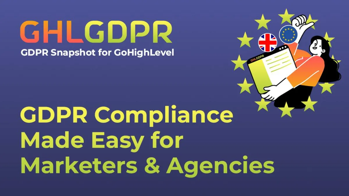 HighLevel GDPR Snapshot