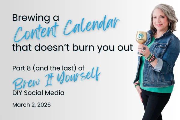 Brewing a Content Calendar that doesn't burn you out. Part 8 in the Brew It Yourself DIY Social Media Series