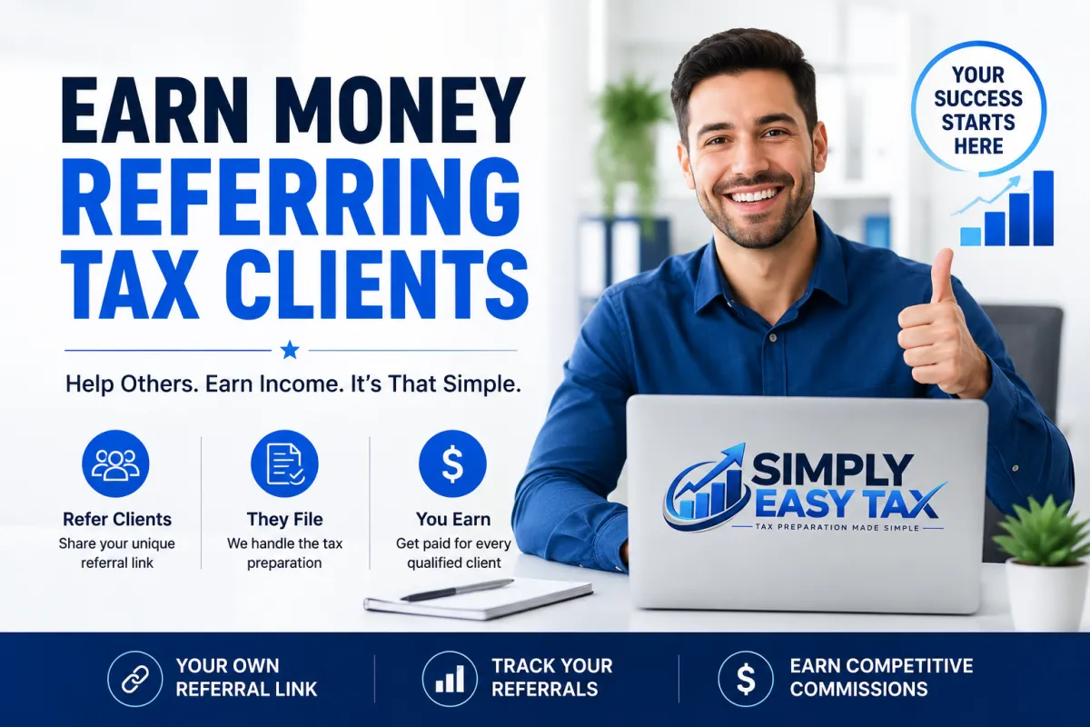 Earn Money Referring Tax Clients – Simply Easy Tax Affiliate Program