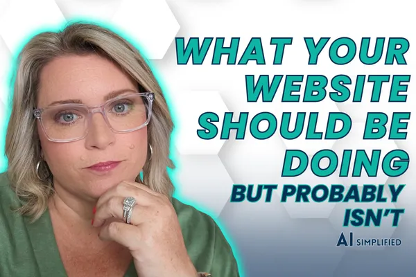 What Your Website Should Be Doing (But Probably Isn’t)
