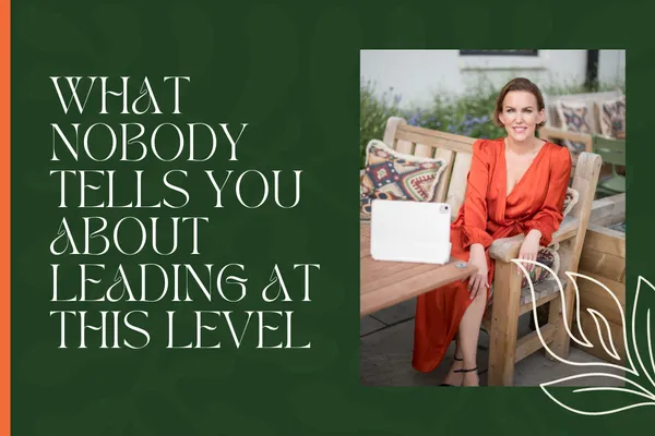What Nobody Tells You About Leading at This Level