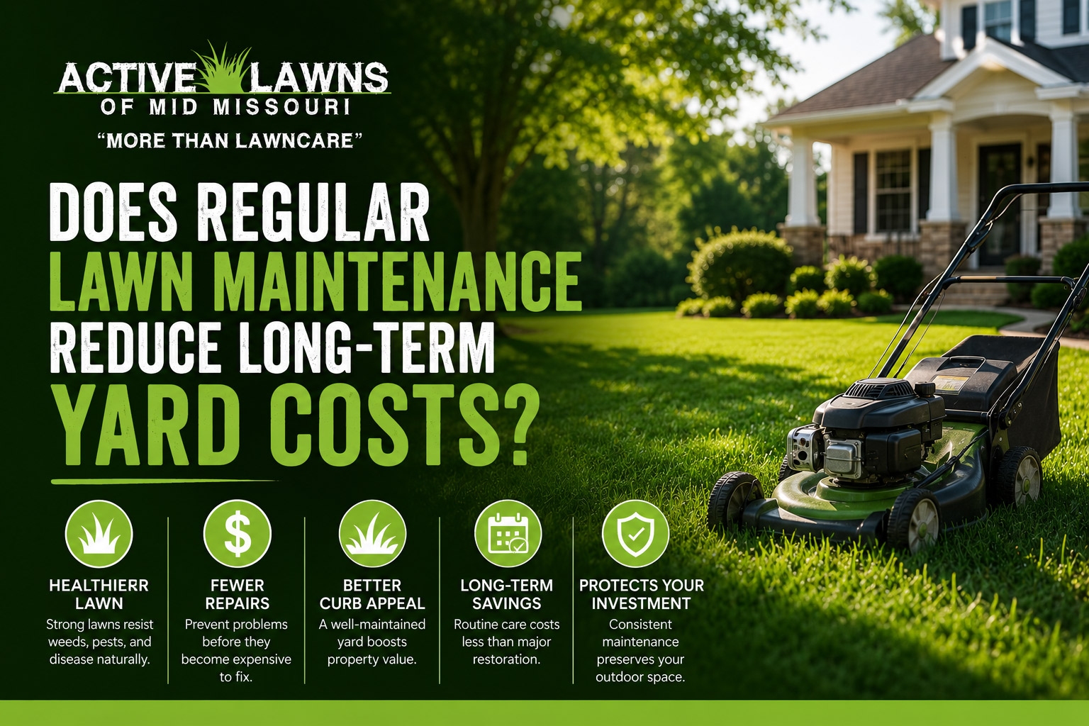 Does Regular Lawn Maintenance Reduce Long-Term Yard Costs?