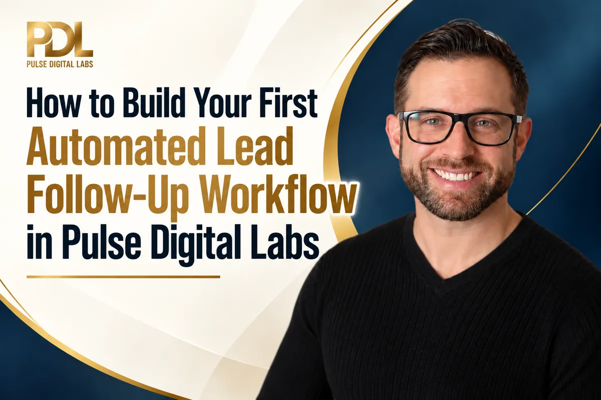 Automate lead follow-up in Pulse Digital Labs