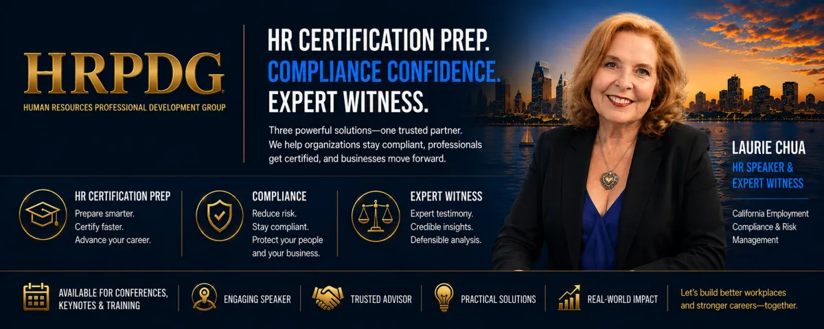 HRPDG featuring Laurie Chua and California HR compliance, HR certification prep, and California HR expert witness services.