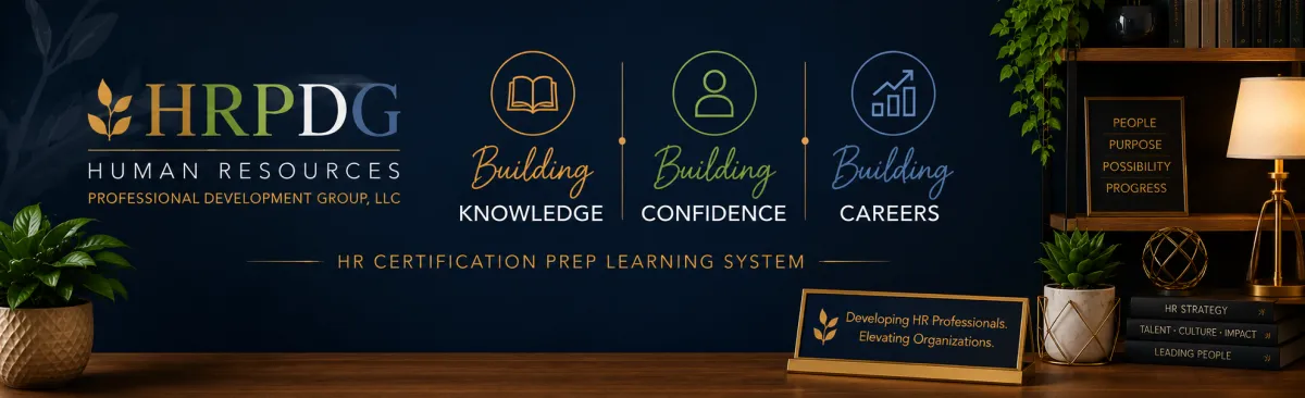 HRPDG, HR Certification Prep Learning System SHRM-CP, SHRM-SCP, SPHR, PHR, PHRi, SPHRi