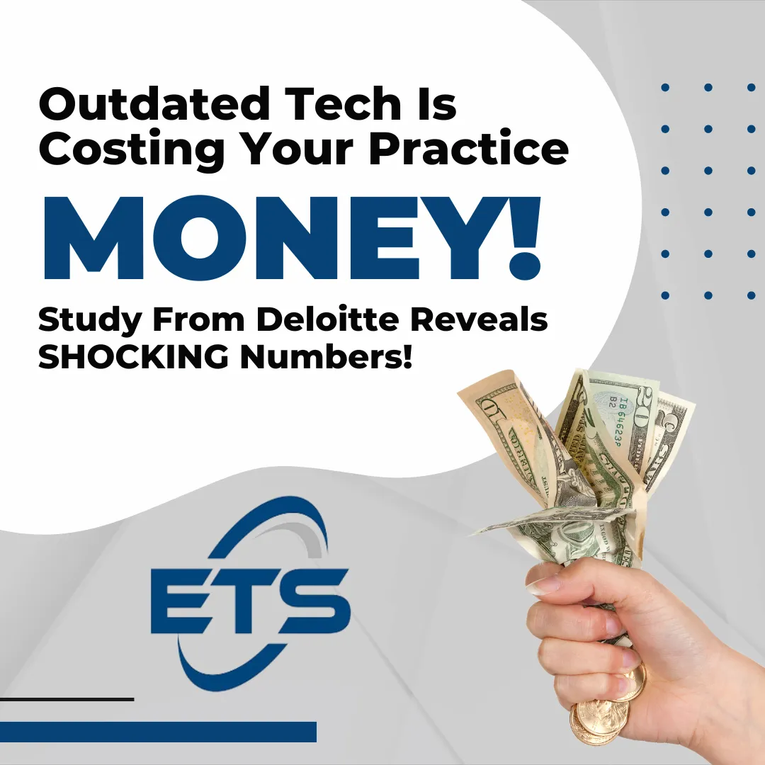 Outdated Medical Technology costing your medical practice money blog by ETS