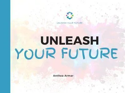 unleash your future confidence communication clarity career development keynote cover