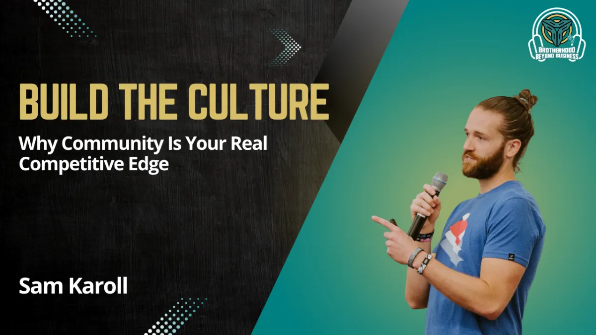 Ep 24 | Building Community and Culture with Sam Karoll