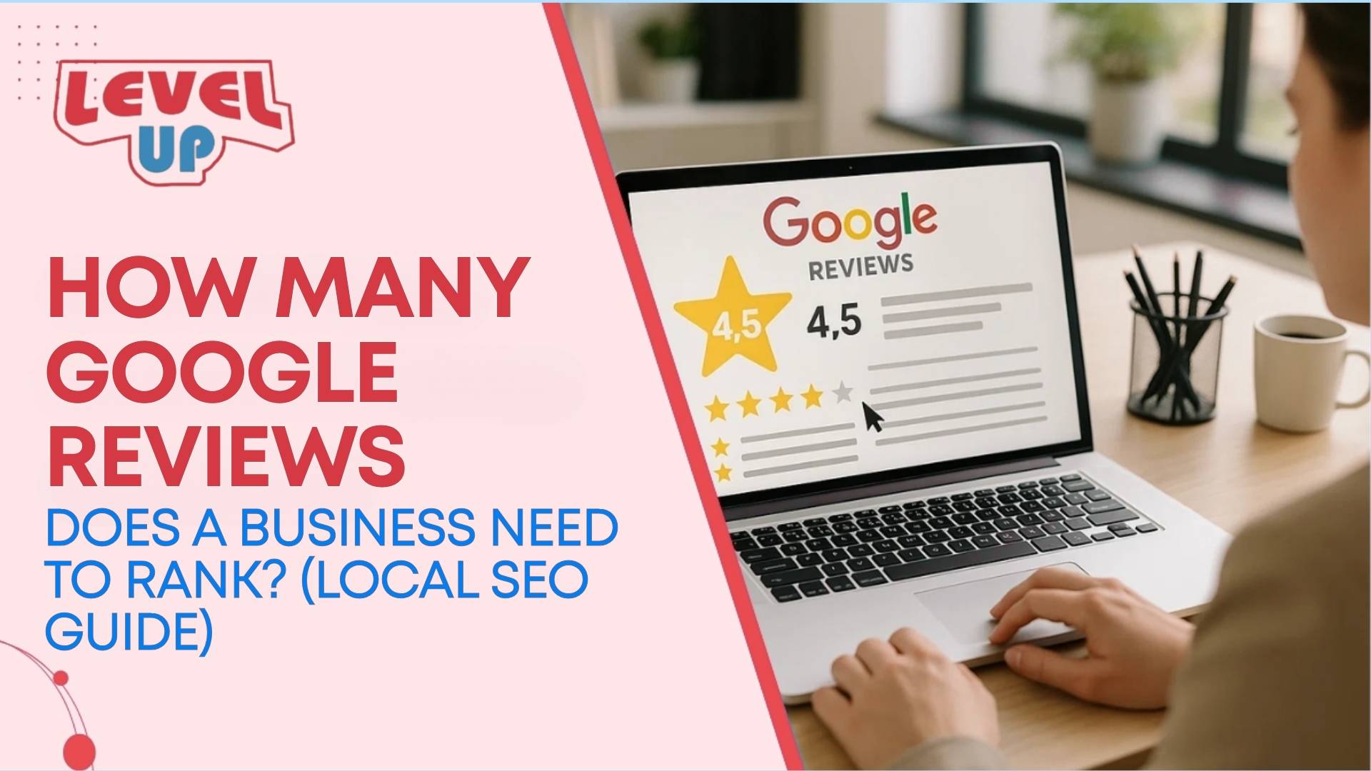 How Many Google Reviews Does a Business Need to Rank? (Local SEO Guide)