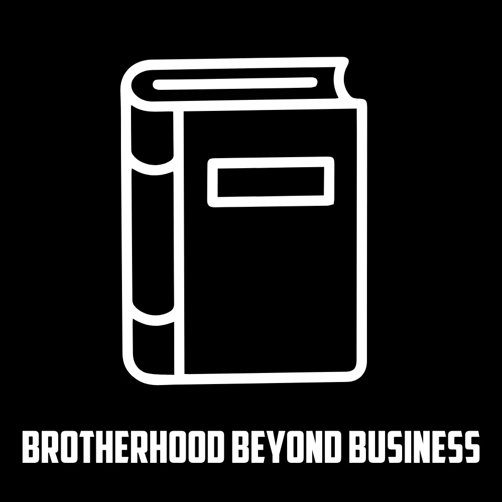 Brotherhood Beyond Business book about leadership personal growth and building a successful life as an entrepreneur