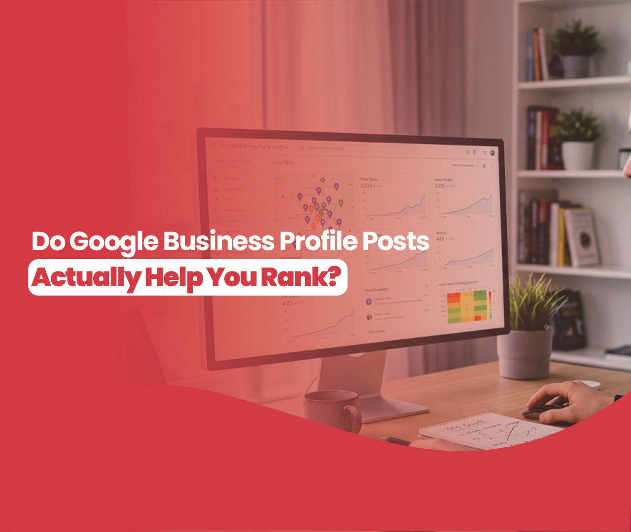 Do Google Business Profile Posts Actually Help You Rank?