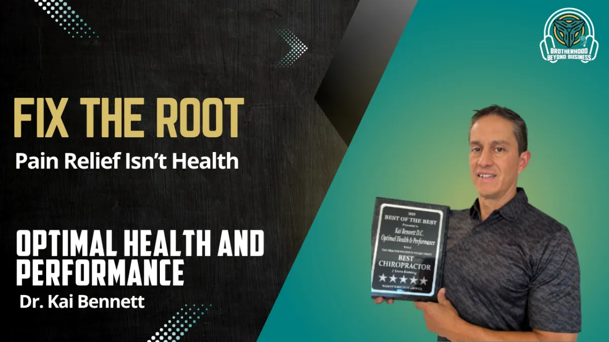 Trev Warnke and Dr Kai Bennett discussing health, pain relief, and performance for entrepreneurs on Brotherhood Beyond Business