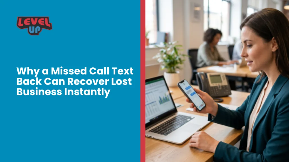 Why a Missed Call Text Back Can Recover Lost Business Instantly