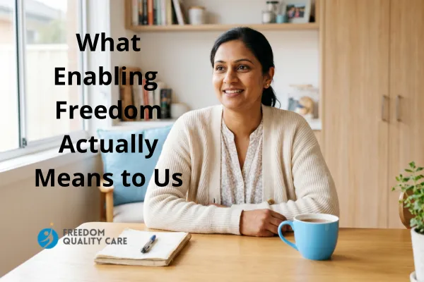What Enabling Freedom Actually Means to Us