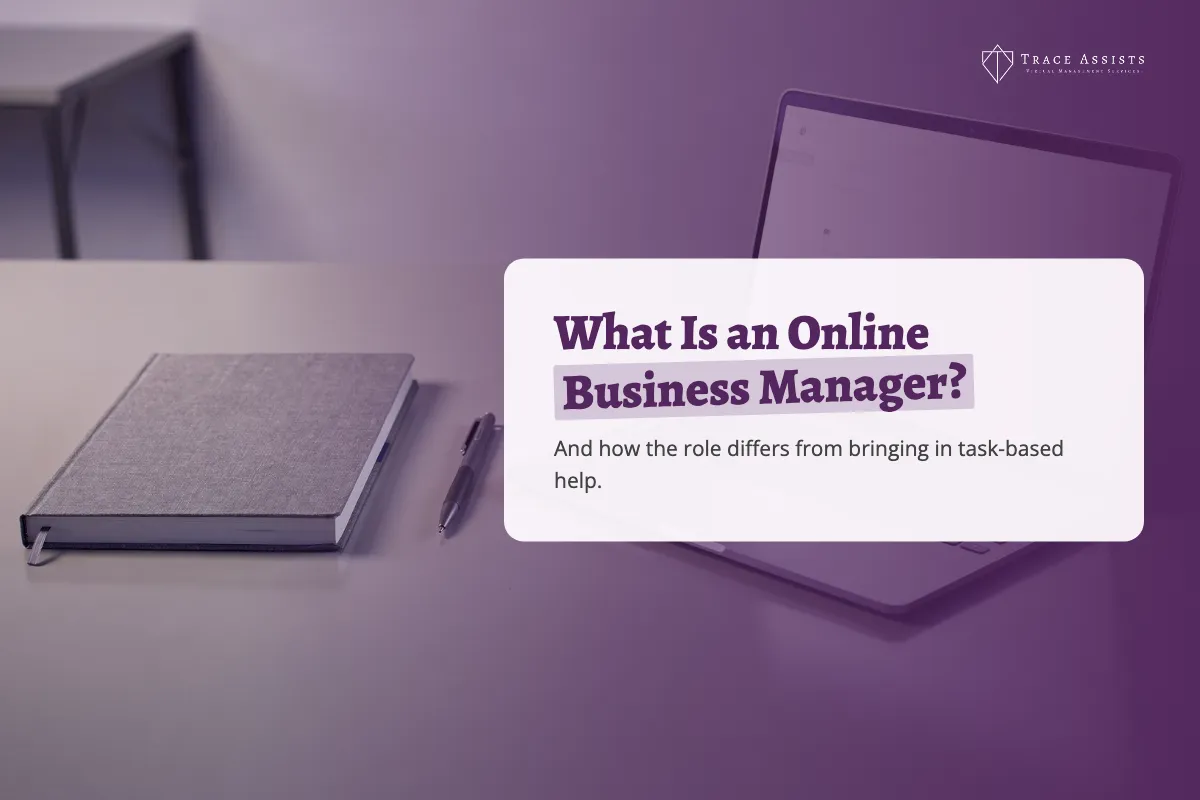 What Is an Online Business Manager And How Is It Different From Hiring Help?