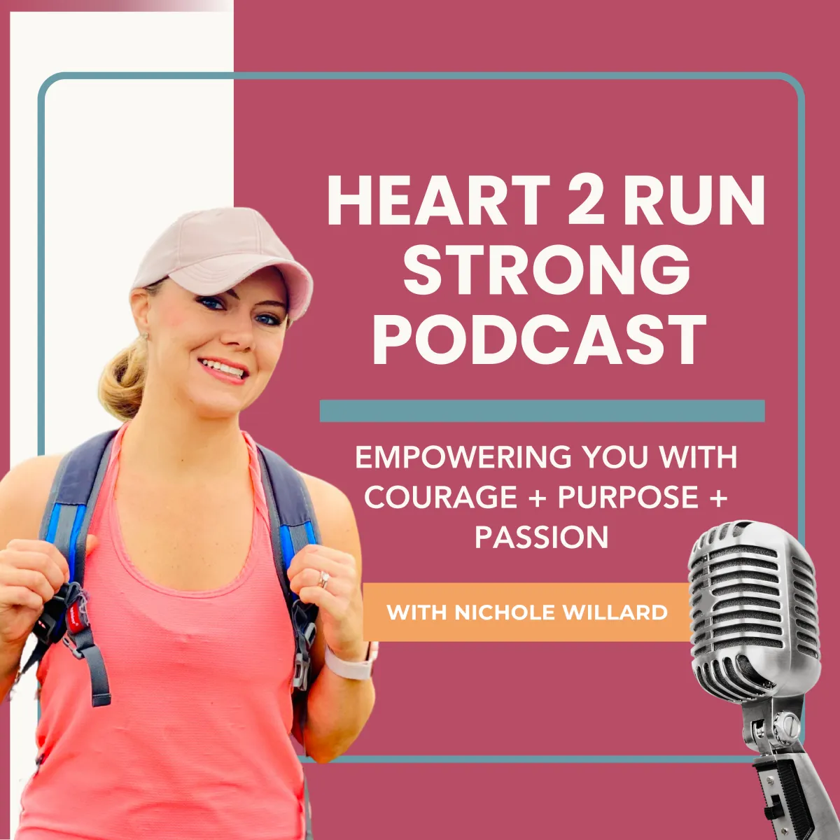 Nichole Willard Heart 2 Run Strong Podcast for Christians