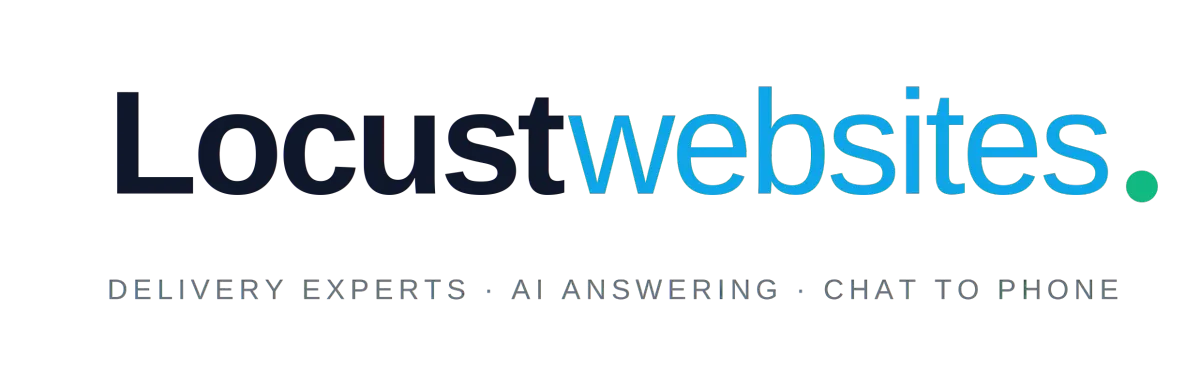 Locust Websites | Delivery Experts - AI Answering - Chat to Phone