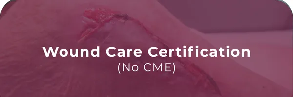 Prescriber Advanced Wound  Management Certification